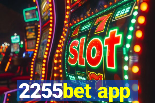 2255bet app